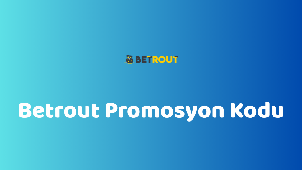 betrout promosyon kodu